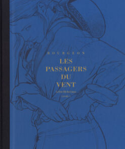 Les Passagers du vent Tome 6