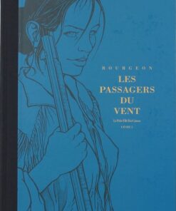 Les Passagers du vent Tome 7