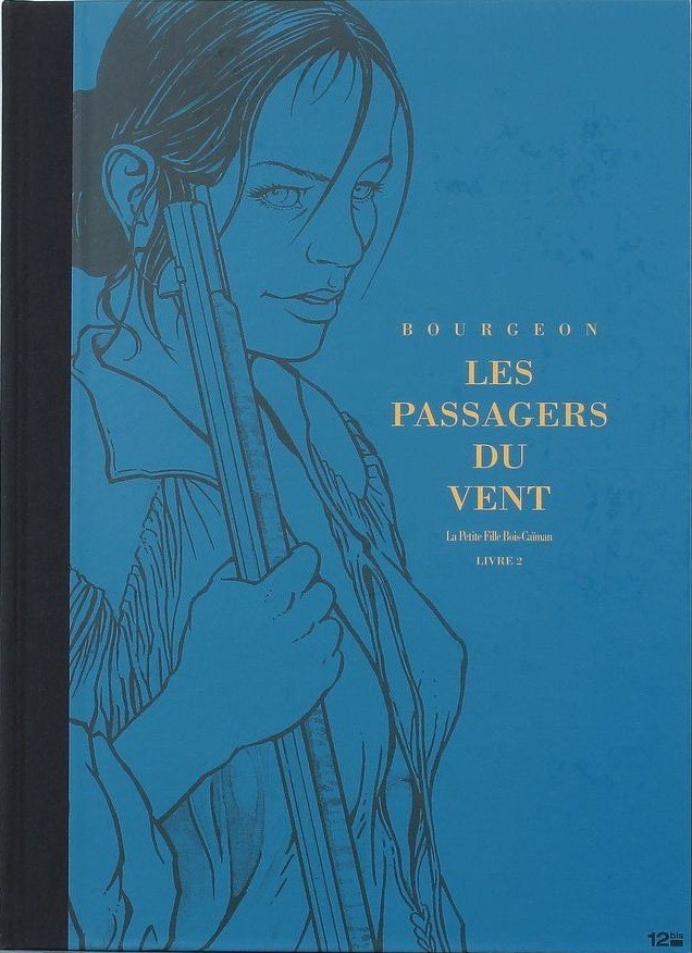 Les Passagers du vent Tome 7