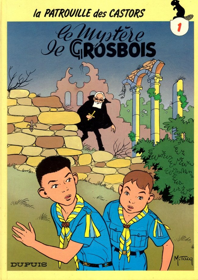 La Patrouille des Castors Tome 1