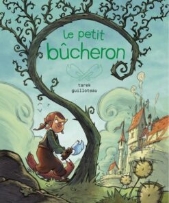 Le Petit bûcheron