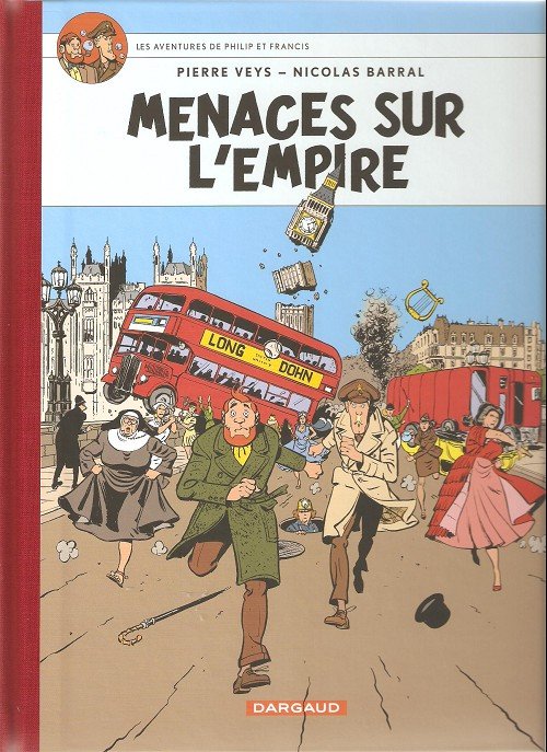 Les Aventures de Philip et Francis Tome 1