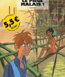 Le Piège malais Tome 1