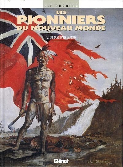 Les Pionniers du Nouveau Monde Tome 5