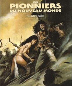 Les Pionniers du Nouveau Monde Tome 9