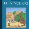 Le Prince Riri Tome 3