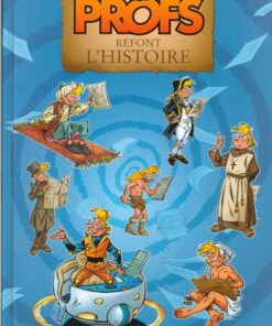 Les profs refont l'histoire Tome 1