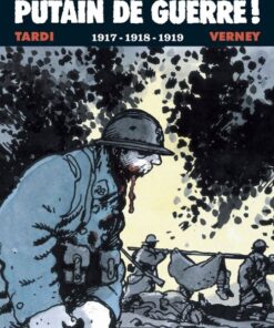 Putain de guerre ! Tomes 4 à 6