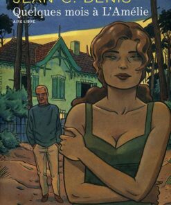 Quelques mois à L'Amélie