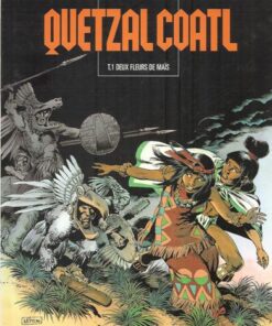 Quetzalcoatl Tome 1