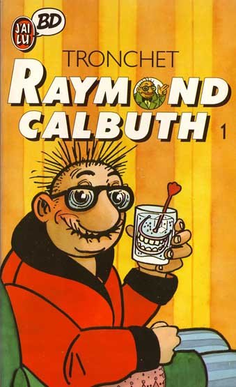 Raymond Calbuth Tome 1