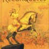 Reconquêtes Tome 4