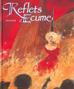 Reflets d'écume Tome 2