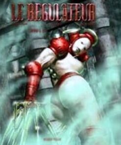Le Régulateur Tome 4