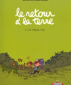 Le Retour à la terre Tome 1