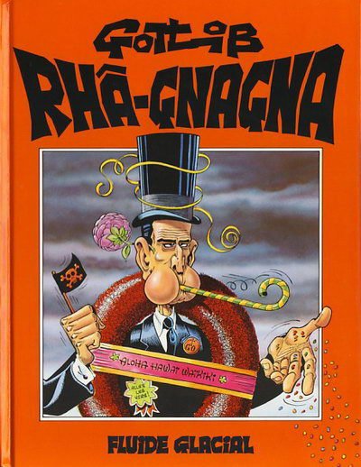 Rhâ-Gnagna Tome 1