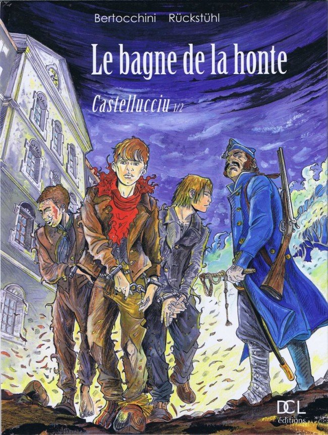 Le Bagne de la honte Tome 1