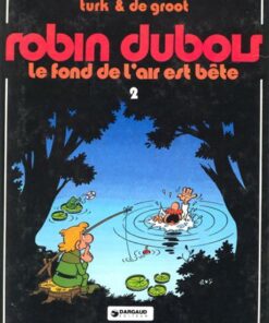 Robin Dubois Tome 2