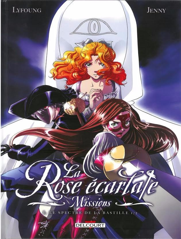 La Rose écarlate - Missions Tome 1