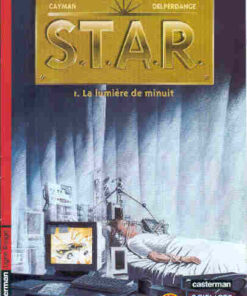 S.T.A.R. Tome 1