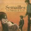 Les saisons de la vie Tome 2