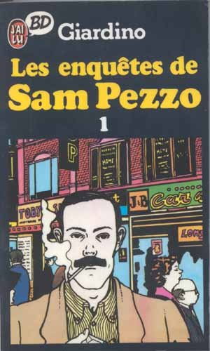 Les enquêtes de Sam Pezzo Tome 1