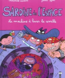 Sardine de l'espace Tome 3