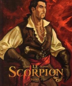 Le Scorpion Tome 1