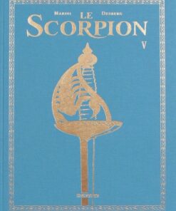 Le Scorpion Tome 5
