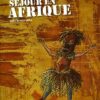 Séjour en Afrique