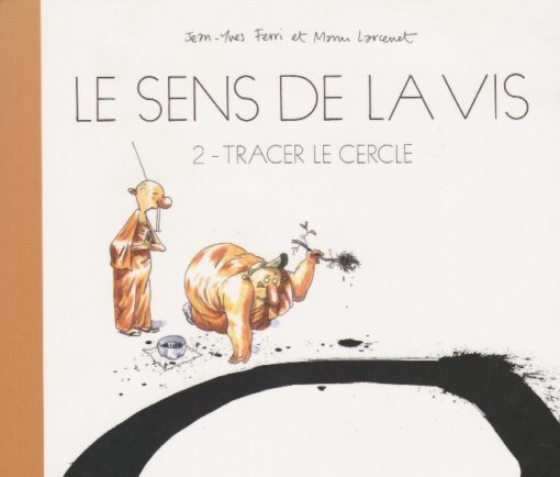 Le sens de la vis Tome 2