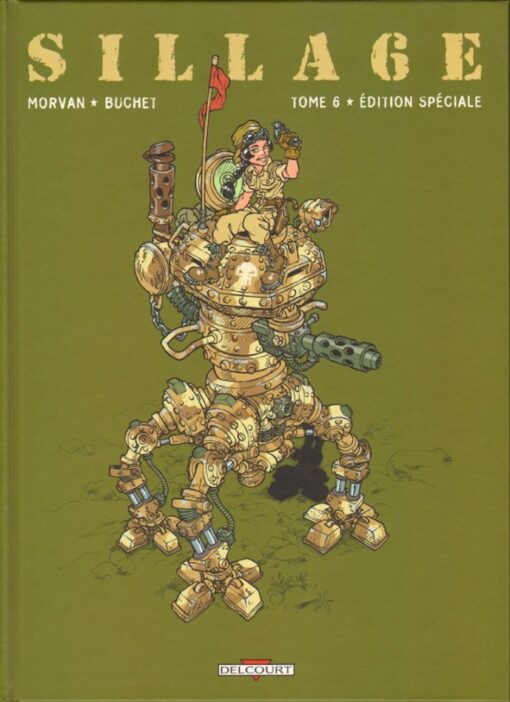 Sillage Tome 6