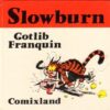 Slowburn