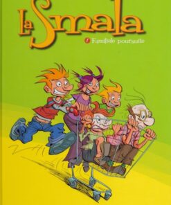 La Smala Tome 1