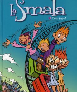 La Smala Tome 3