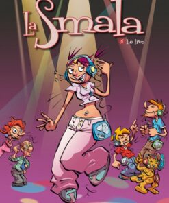 La Smala Tome 5