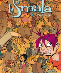 La Smala Tome 6