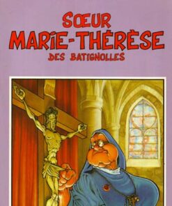 Soeur Marie-Thérèse des Batignolles Tome 1