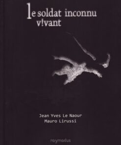 Le Soldat inconnu vivant