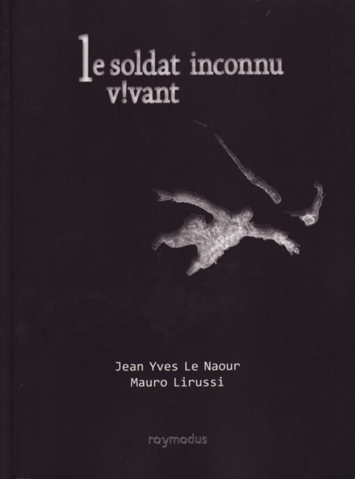 Le Soldat inconnu vivant