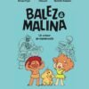 Balez & Malina Tome 2