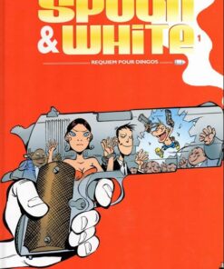 Spoon & White Tome 1