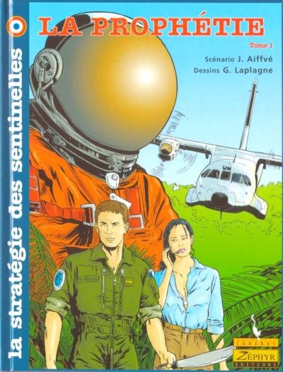La Stratégie des sentinelles Tome 1