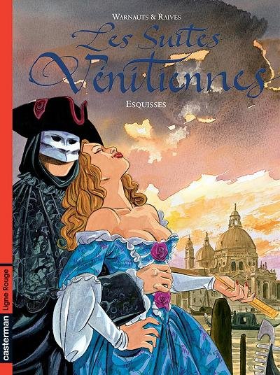 Les Suites Vénitiennes Tome 1