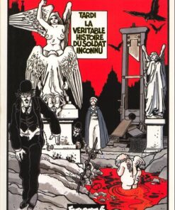 Tardi - La véritable histoire du Soldat Inconnu