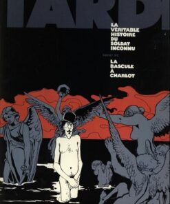 Tardi - La véritable histoire du Soldat Inconnu