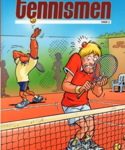 Les Tennismen Tome 1