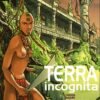 Terra incognita Tome 2
