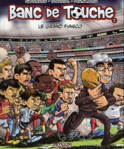 Banc de touche Tome 2