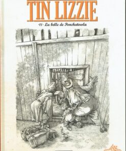 Tin Lizzie Tome 1